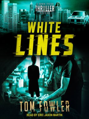 cover image of White Lines--A John Tyler Thriller